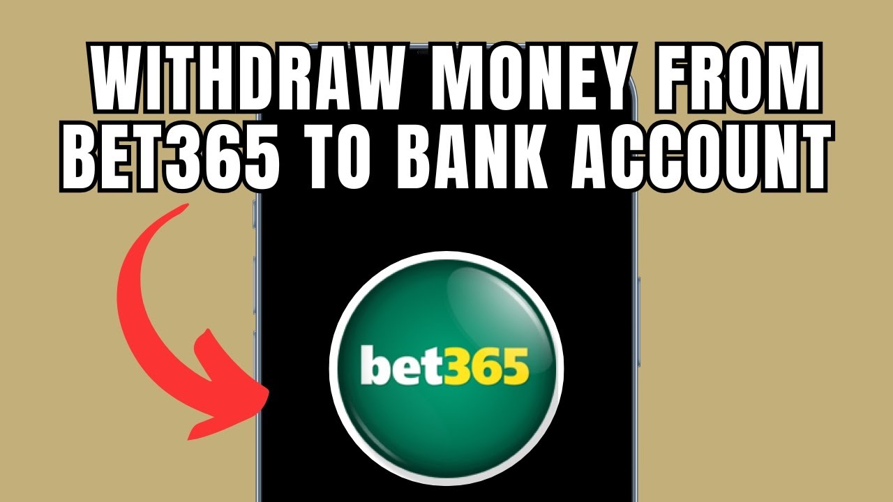 How To Withdraw Money From Bet365 To Bank Account (2025)
