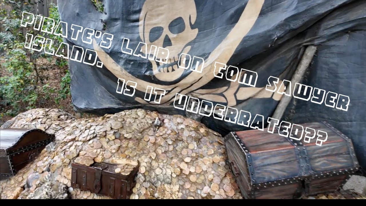 Pirate's Lair on Tom Sawyer Island Disneyland California underrated?