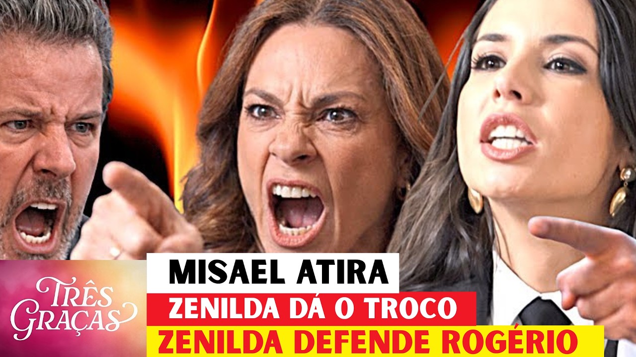 MISAEL ATIRA EM FERETTE! | Zenilda DEFENDE Rogério | Três Graças #trêsgraças