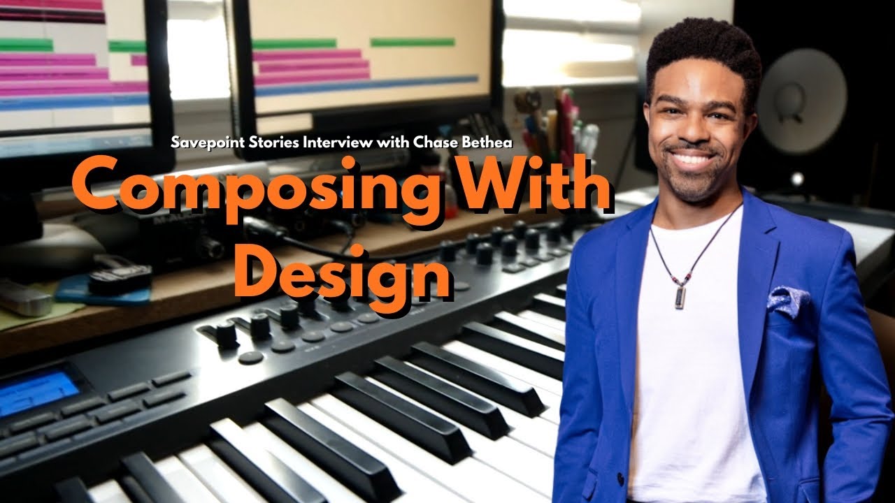Chase Bethea on Composing Like a Game Designer - Savepoint Stories