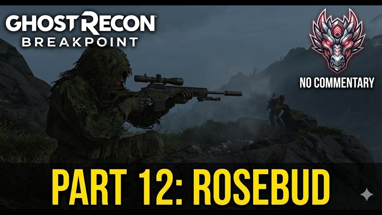 Ghost Recon Breakpoint | Part 12: ROSEBUD - The Sniper Wolf Boss Fight