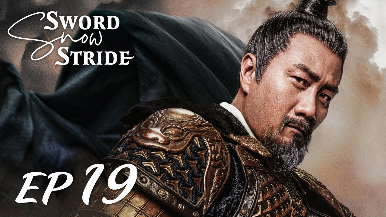 【ENG SUB】Sword Snow Stride EP19 雪中悍刀行 | Zhang Ruo Yun, Hu Jun, Teresa Li|