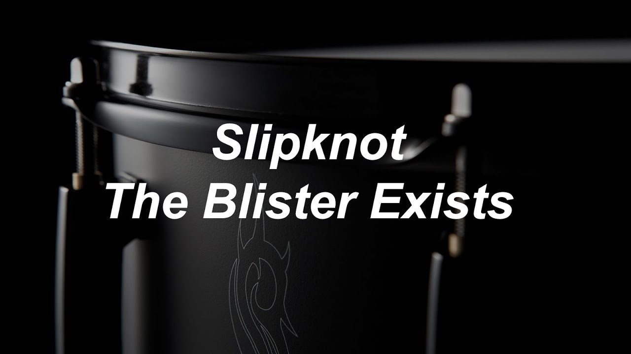 Slipknot - The Blister Exists [Español]