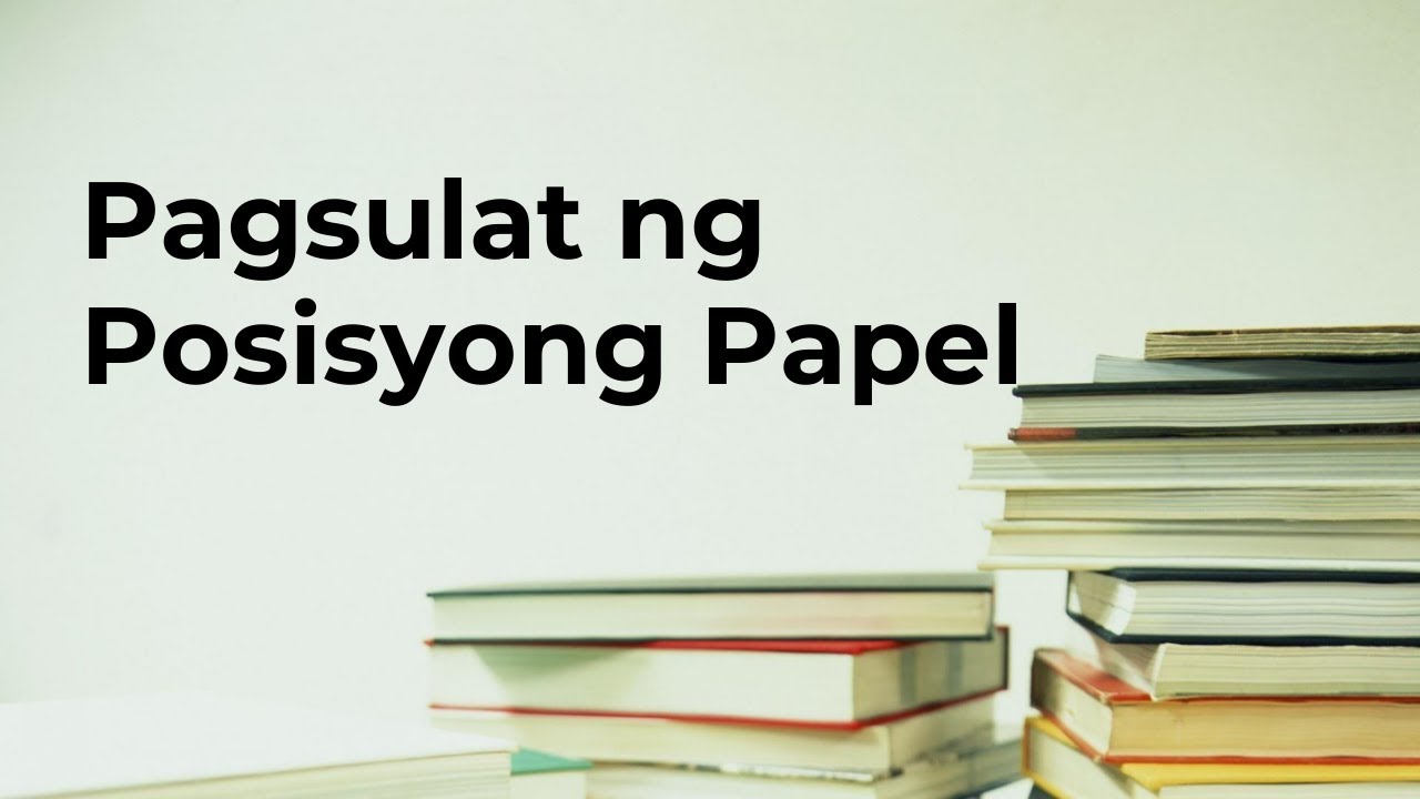 Pagsulat ng Posisyong Papel