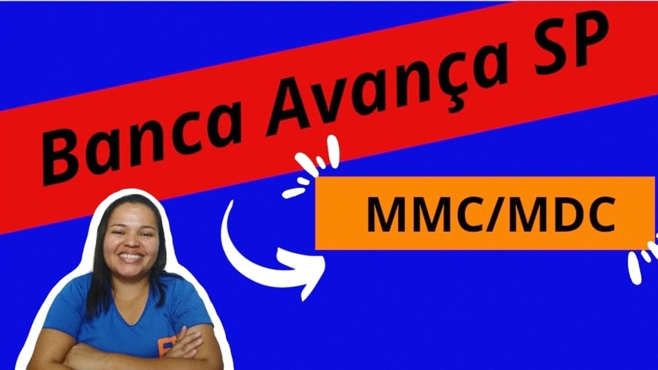 MMC e MDC -Banca Avança SP- Questões