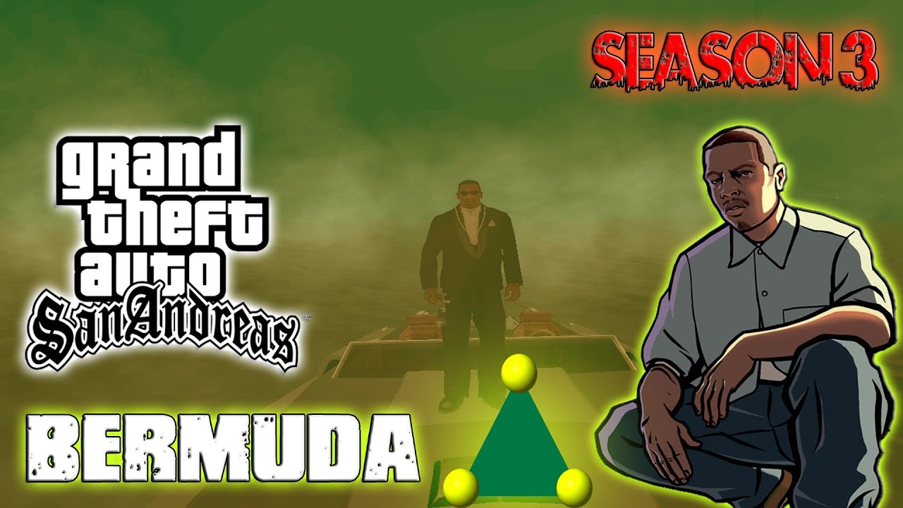 GTA San Andreas: Myths & Legends - Bermuda Triangle