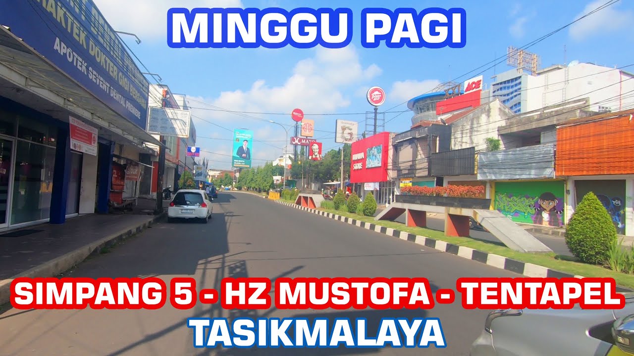 Jalan Jalan Pagi di Hari Minggu Menyusuri Jalan HZ Mustofa Kota Tasikmalaya dan sekitarnya