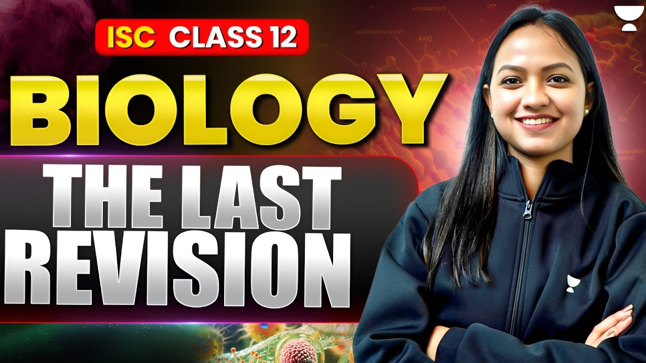 Complete Biology last Revision in One Shot for ISC Class 12 Board Exam 2026 | Pallavi Ma'am