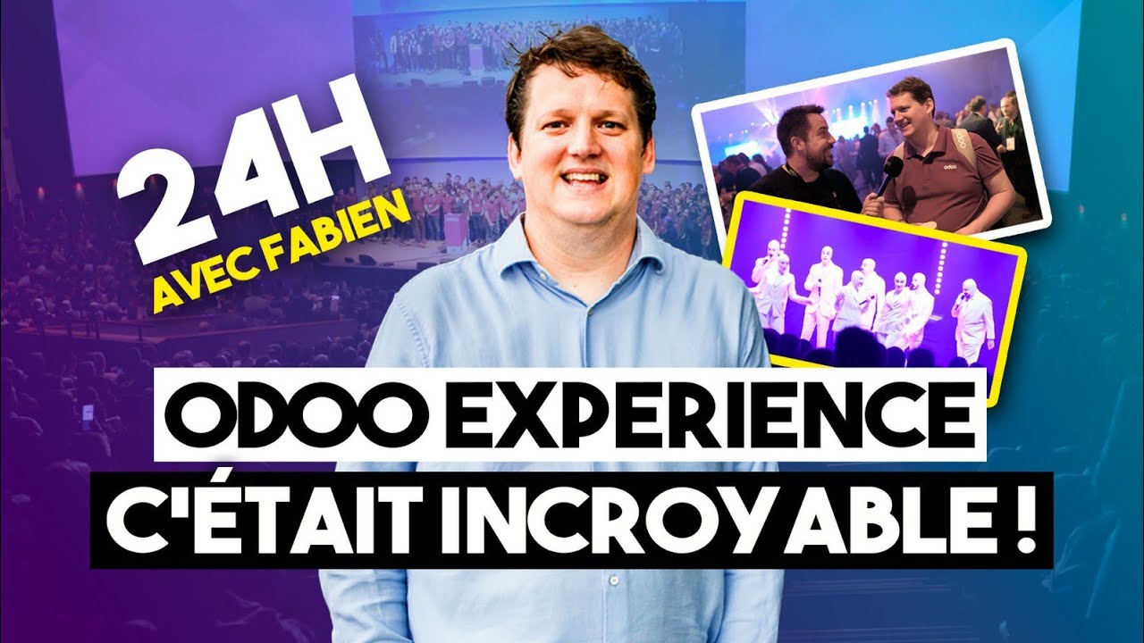 24 HEURES avec Fabien PINCKAERS - Odoo Experience 2022 - QUELLE FOLIE! 🔥