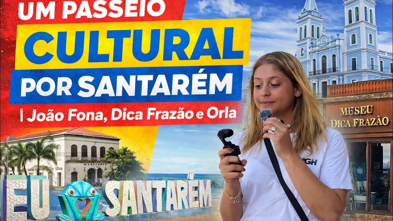 CONHECENDO SANTARÉM | História, Cultura e a Orla da Cidade - Ep.02 