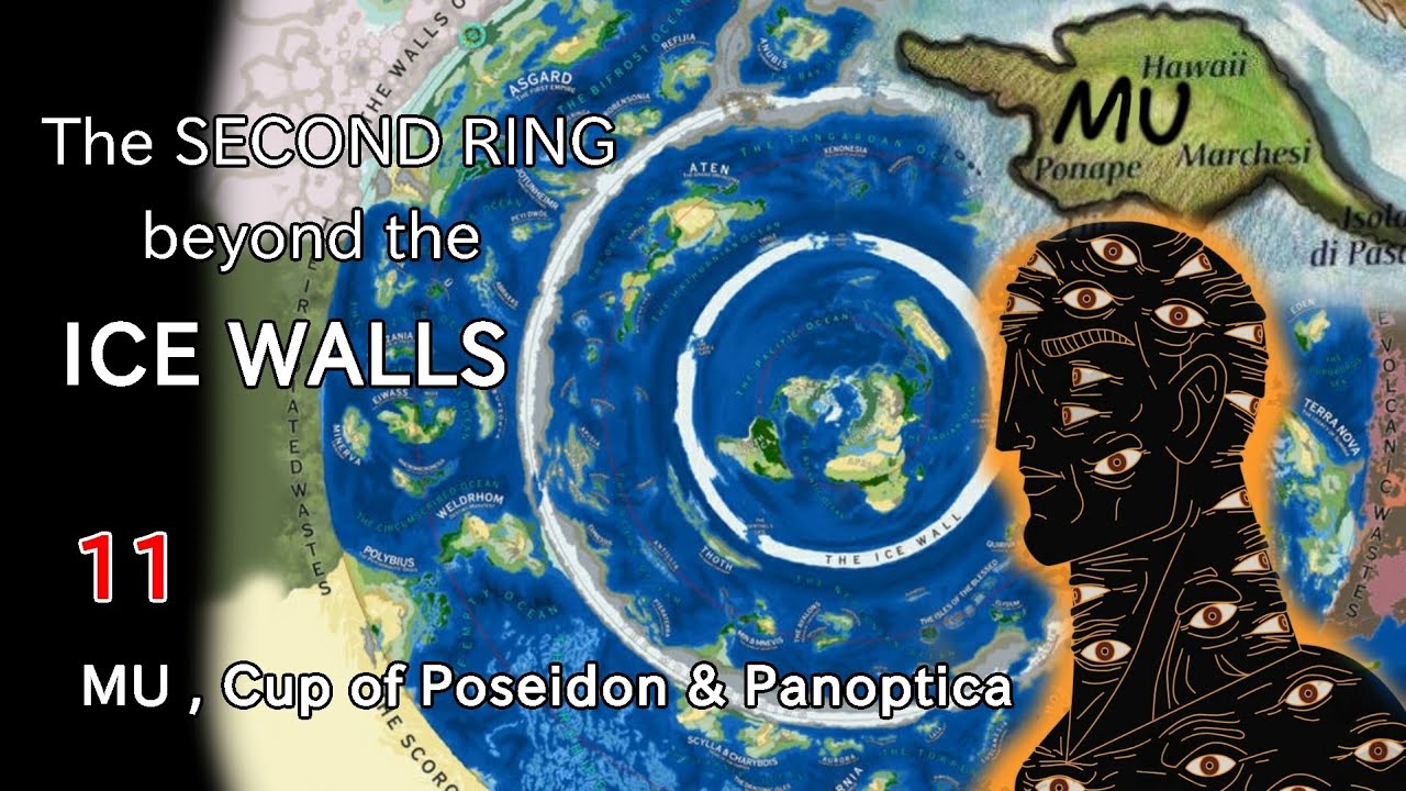 The Second Ring Beyond the Ice Walls: MU continent, Panoptica & Poseidon's Cup (11)