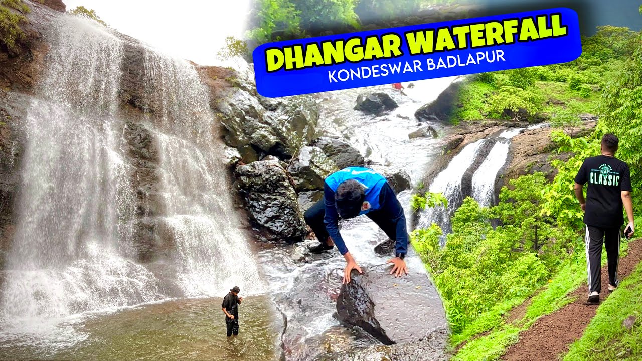 Dhangar Waterfall 2024| Kondeshwar-Badlapur | Complete Guide
