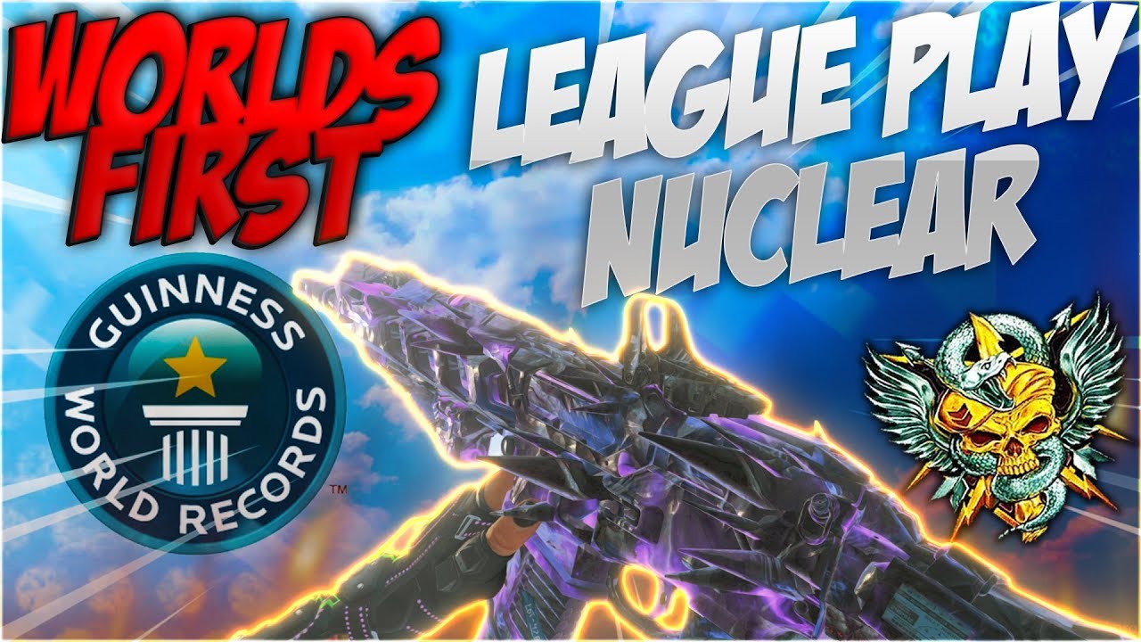 WORLDS FIRST LEAGUE PLAY NUCLEAR (Bo4 League play nuclear)