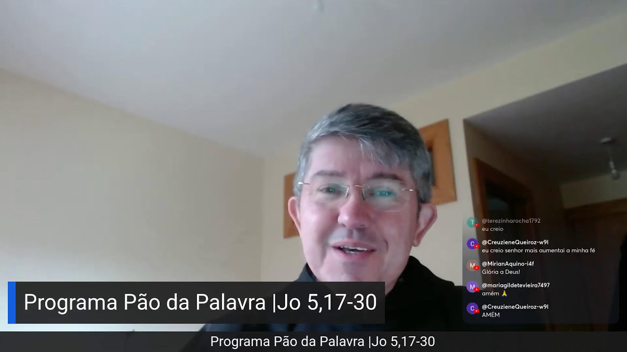 Programa Pão da Palavra |Jo 5,17-30