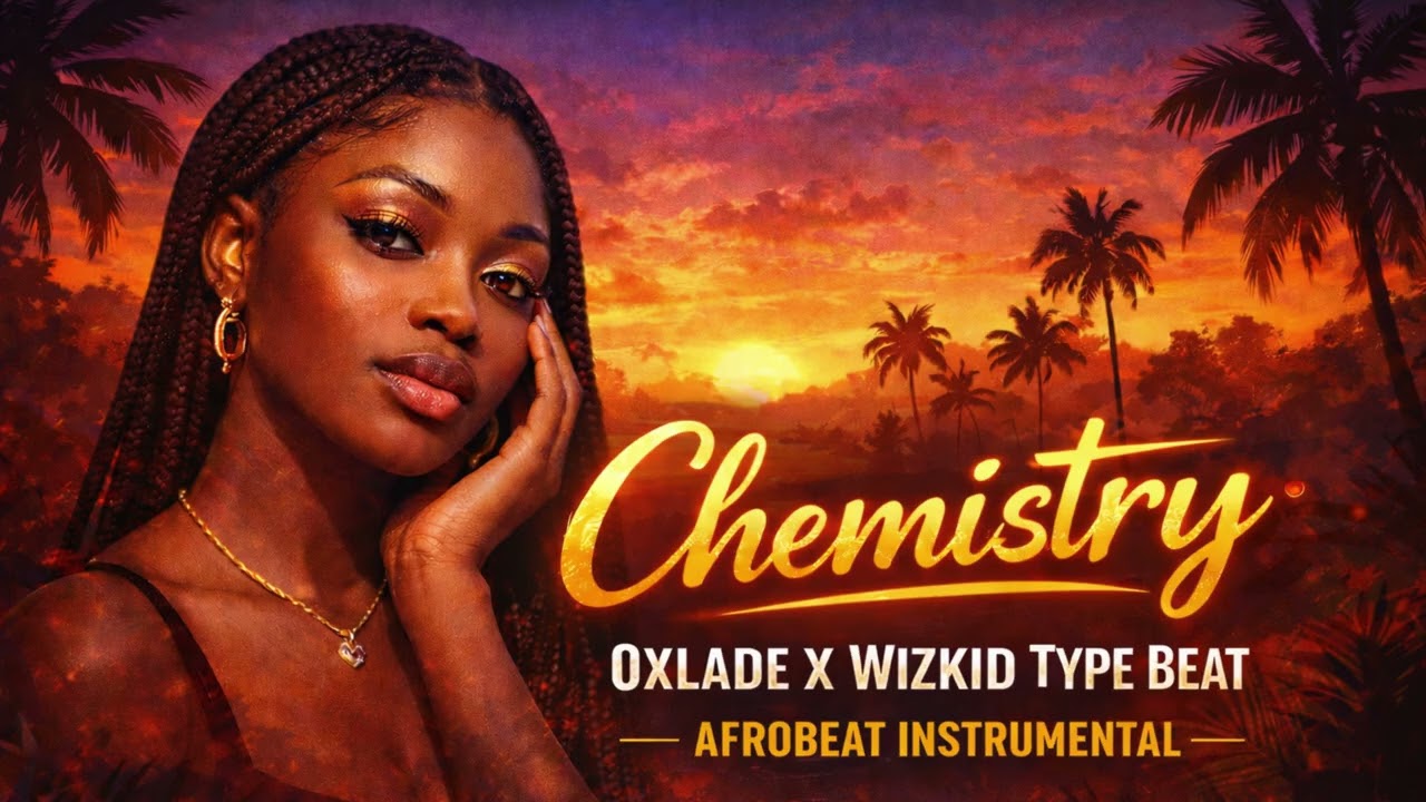 Chemistry – [FREE] Oxlade x Wizkid Type Beat 2026 | Romantic Afrobeat Instrumental