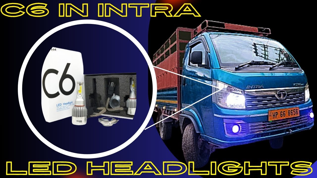 C6 LED HEADLIGHTS IN TATA INTRA