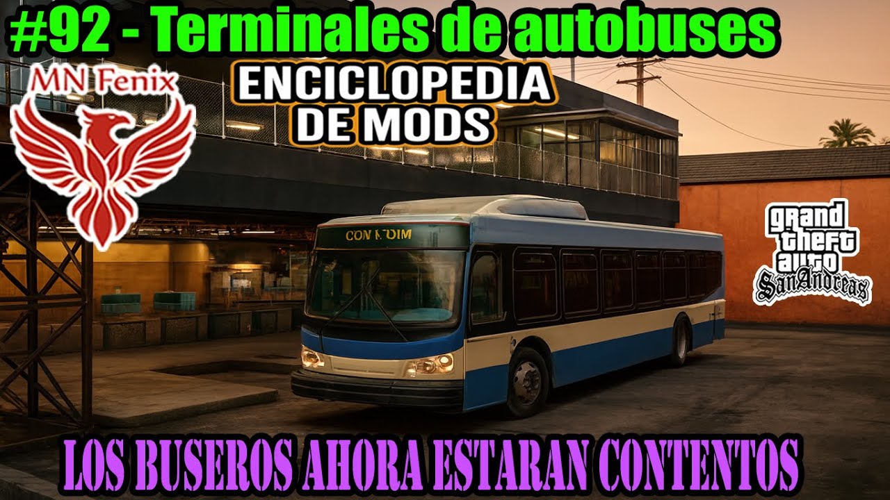 92.- Terminales de autobuses |EM GTA SA| - By MN Fenix
