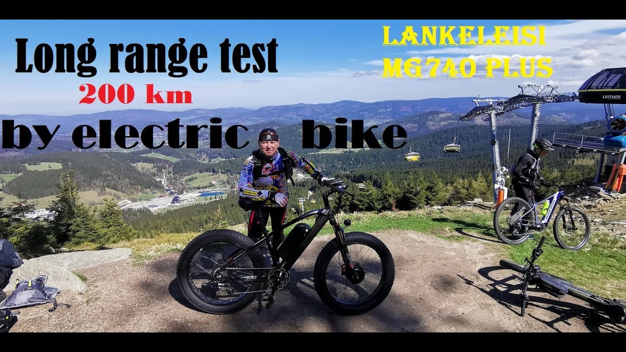 Long range test 200 km by electric bike. Lankeleisi MG 740 Plus. Test roweru elektrycznego na 200km