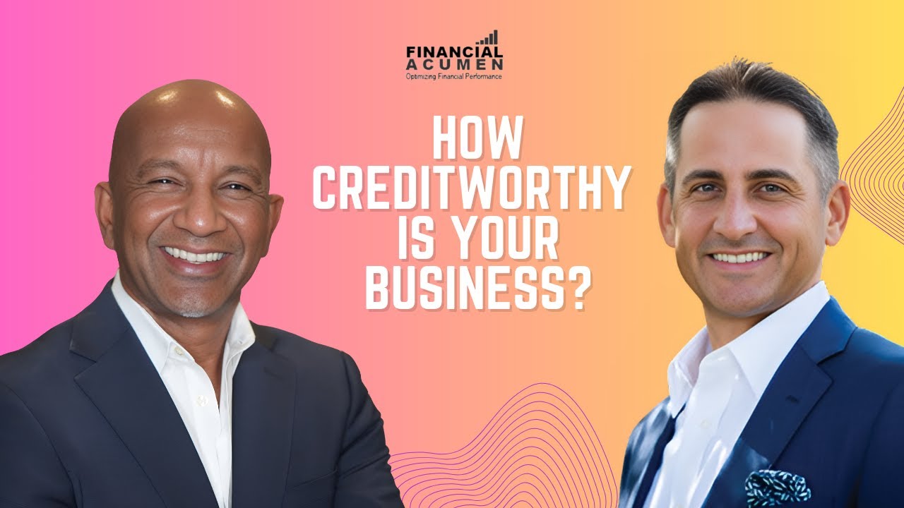 How Do Banks Assess The Creditworthiness of Your Business?