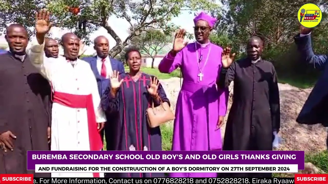 BUREMBA SECONDARY SCHOOL OLD BOYS AND OLD GIRLS FUNRAISING