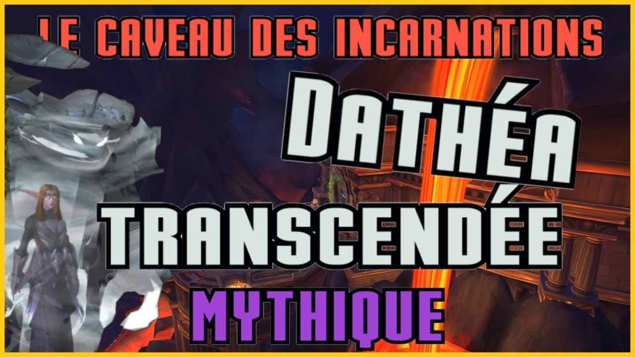 Guide/Strat - Dathéa - Caveau des incarnations