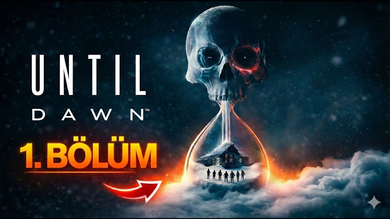 Until Dawn: 1. Bölüm – Her Kararın Bedeli Var!