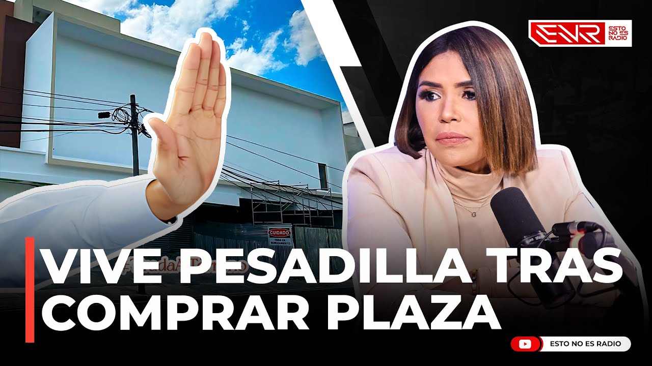 GREY PADILLA VIVE PESADILLA TRAS COMPRAR PLAZA, EXINQUILINO NO SE VA