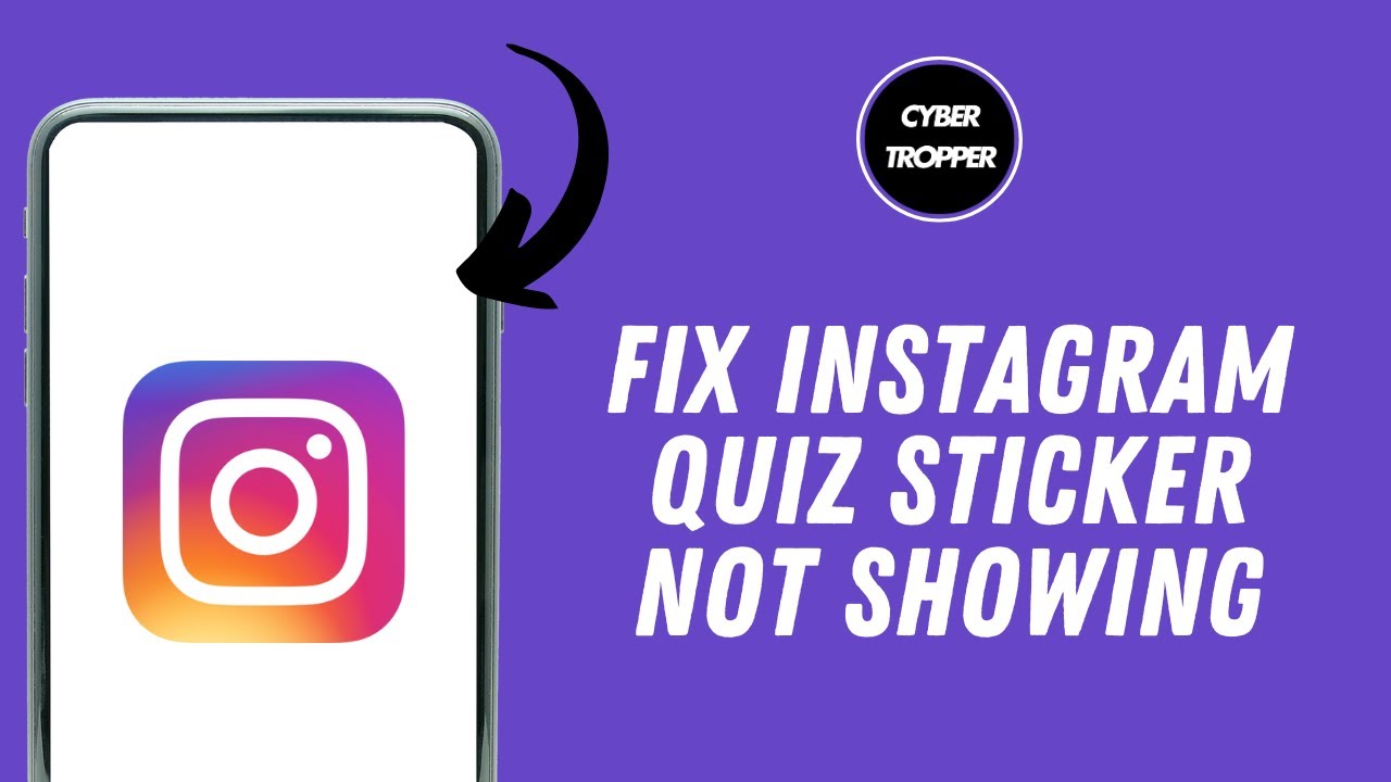 How to Fix Instagram Quiz Sticker not Showing
