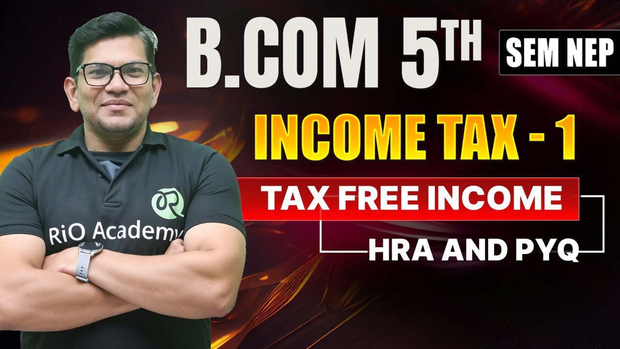 B.COM 5TH SEM INCOME TAX |  INCOME TAX PART 4 | PROBLEMS ON-HRA and PYQ - BY RIO SIR