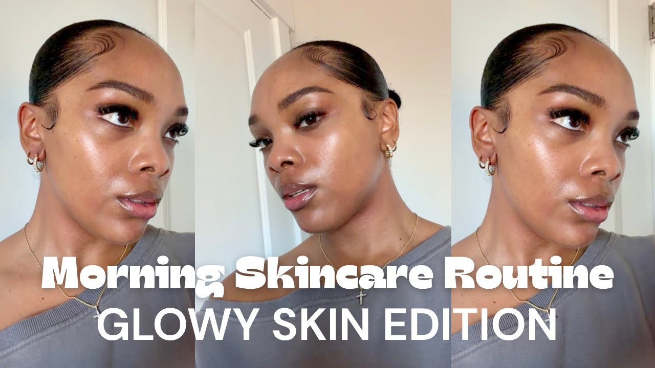 MORNING SKINCARE ROUTINE | Glowy Skin | Clear Skin ✨