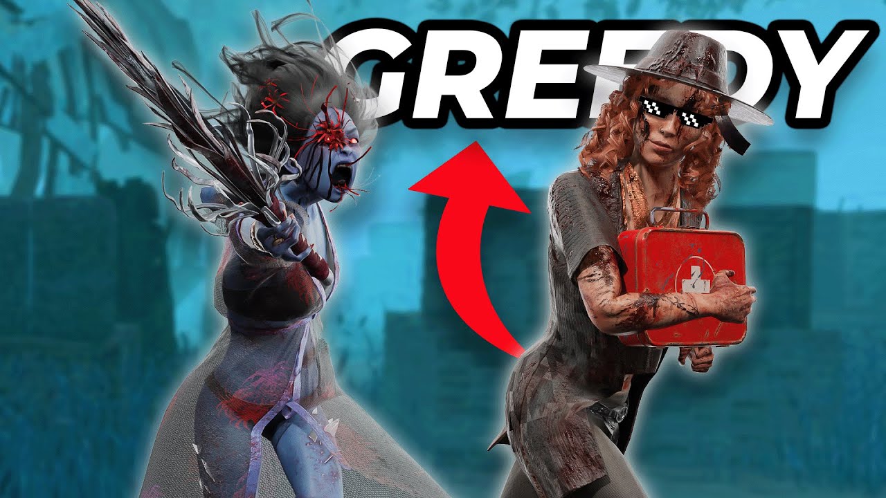 How You Should Punish Greedy Survivors - Dead By Daylight