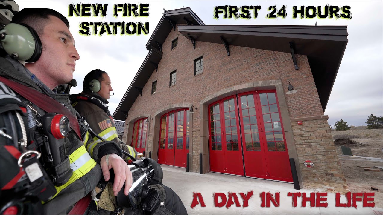 First 24 Hours in a New Fire Station - A Day in the Life