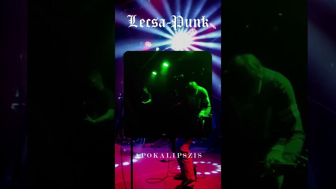 Lecsa-Punk | Apokalipszis #hardcore #punk #hungary #music #metalpunk #diy #anarchy #magyarorszag