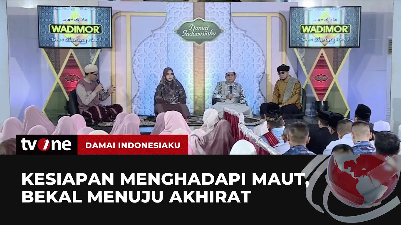 [FULL] Kesiapan Menghadapai Maut, Bekal Menuju Akhirat | Damai Indonesiaku tvOne