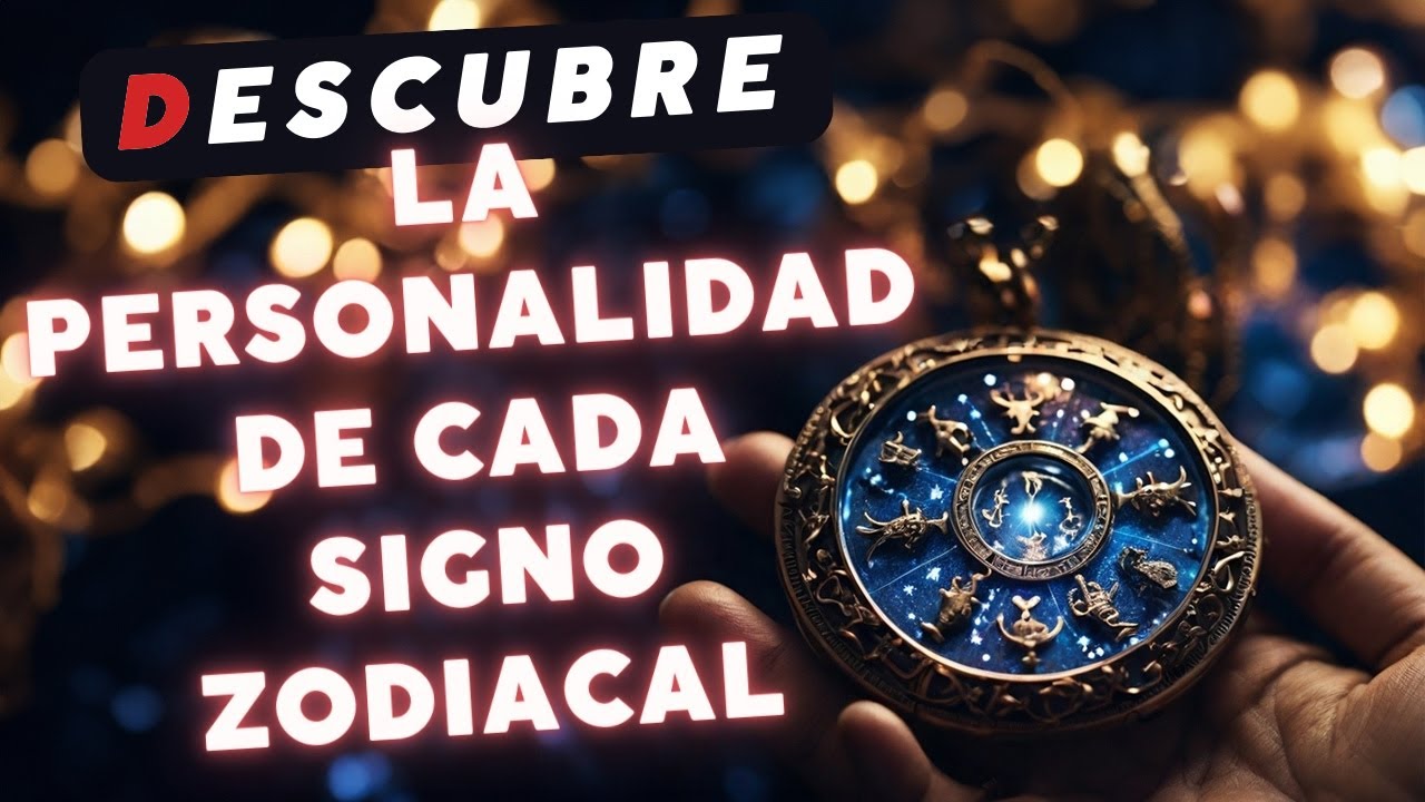 La verdad sobre la personalidad de cada Signo del Zodíaco