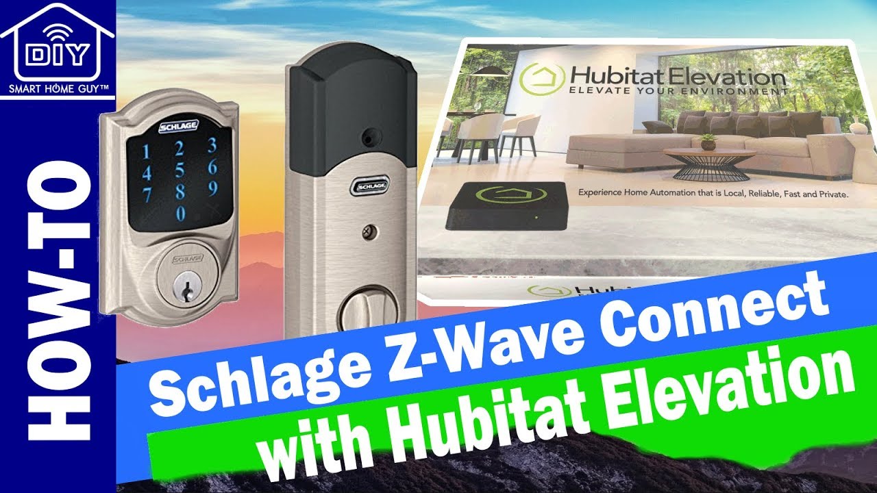 Pairing Schlage Connect Smart Deadbolt with Hubitat Elevation + tips and tricks