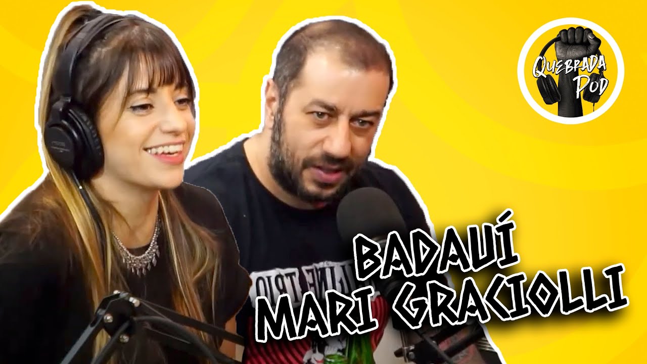Badauí e Mari Graciolli - Quebrada Pod - S2E21