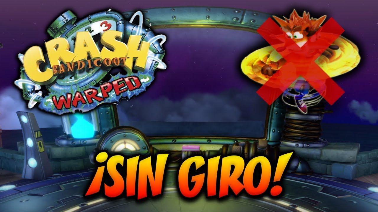 ¿Es posible terminar Crash Bandicoot 3 SIN GIRAR?