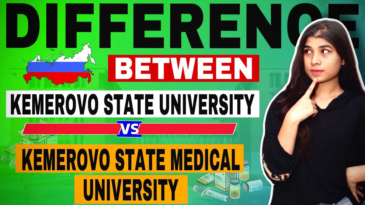 Kemerovo State University VS Kemerovo State Medical University | Detailed Review | Mbbs In Russia 🇷🇺