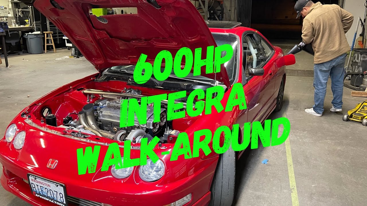 Up to speed on my 600hp Integra! (Walk around for the people that asked)