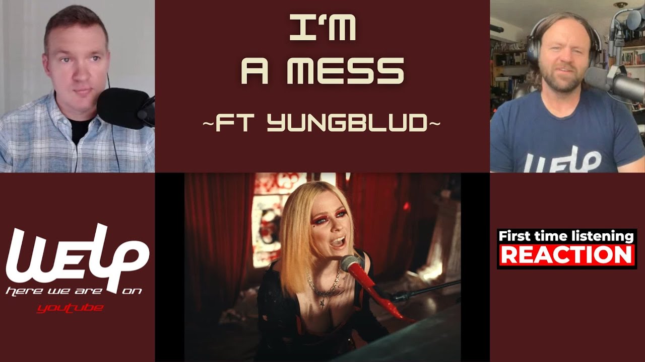 FIRST TIME REACTING TO | Avril Lavigne - I'm a Mess (with YUNGBLUD) || REACTION