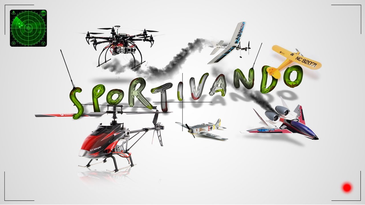 Sportivando - Aeromodellismo