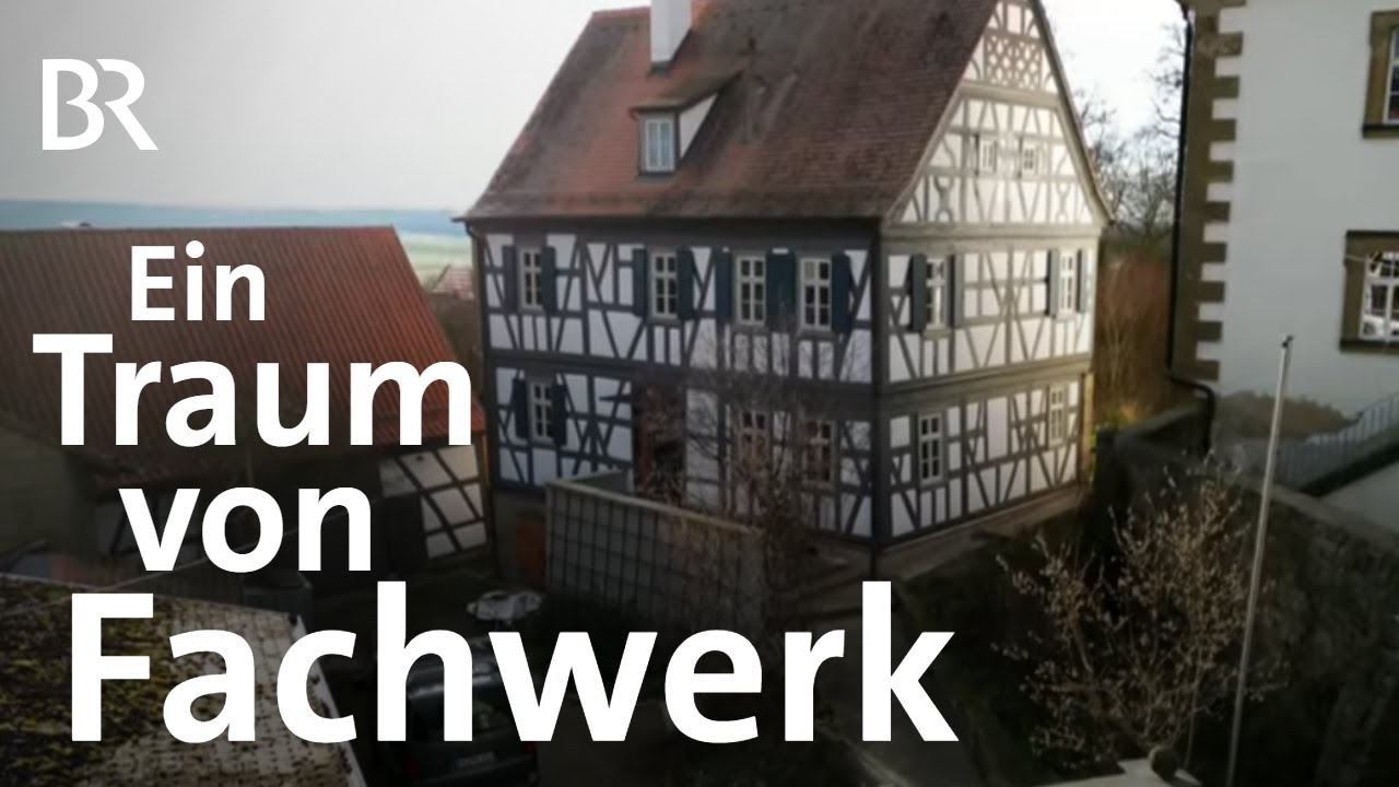 Fachwerkhaus sanieren: Neue Heimat im Pfarrhof | Zwischen Spessart und Karwendel | BR