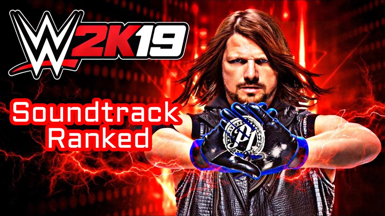 Ranking Every Song On The WWE 2K19 Soundtrack