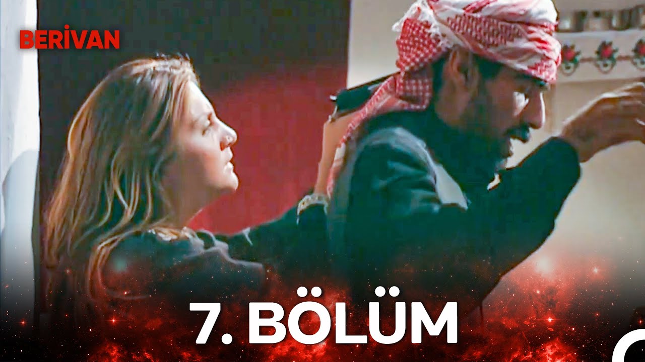 Berivan 7. Bölüm