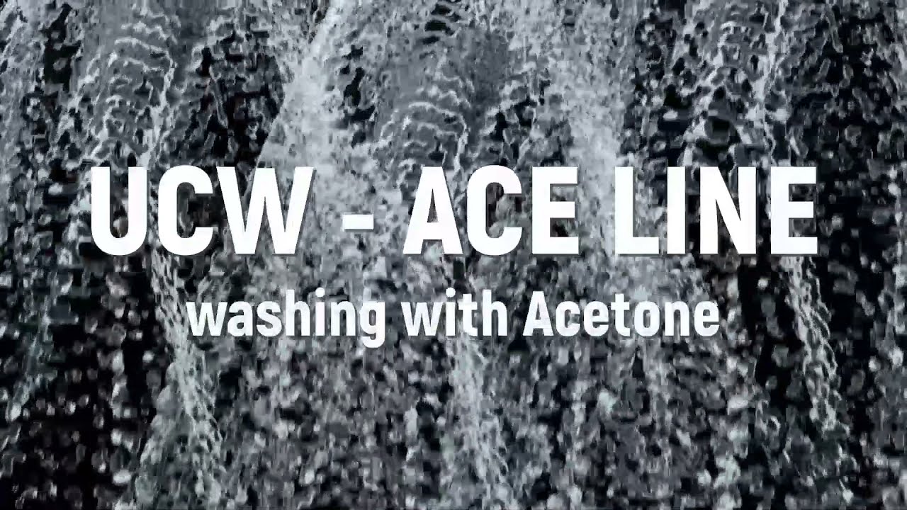 Time Lapse: making of UCW - ACE line: washing with Acetone