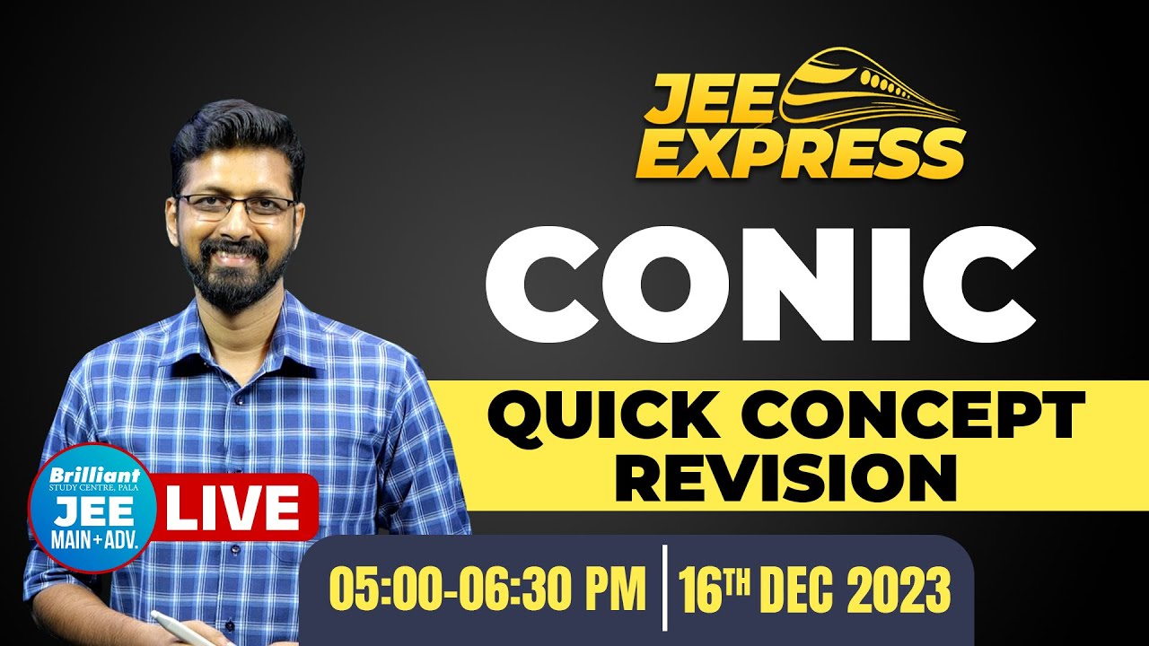 JEE EXPRESS | Quick Concept Revision | CONIC | Live