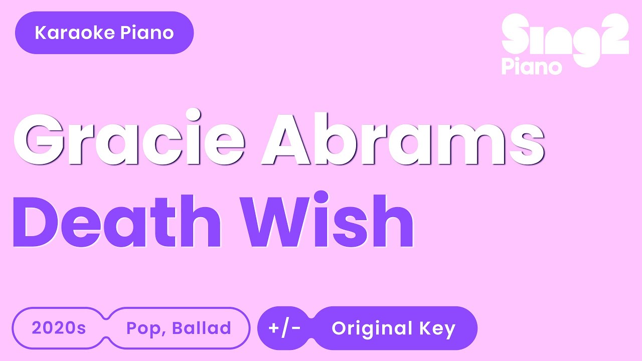 Gracie Abrams - Death Wish (Piano Karaoke)