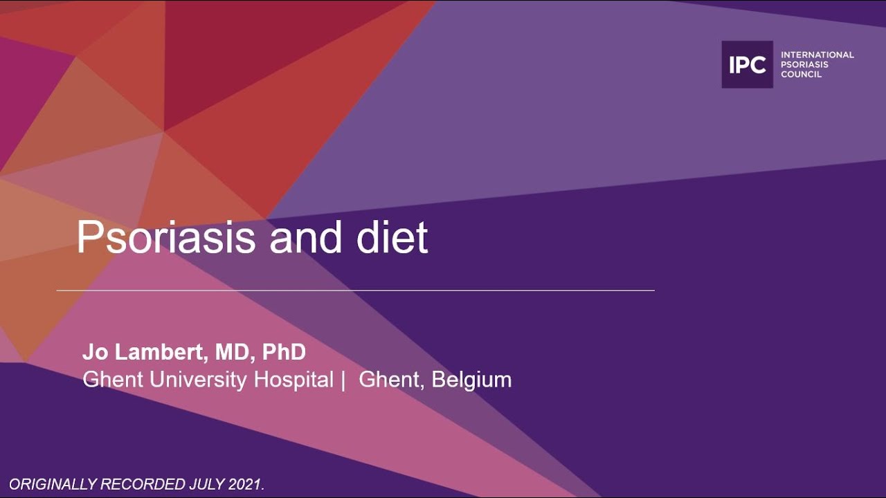 Psoriasis and diet | Jo Lambert, MD, PhD | Belgium