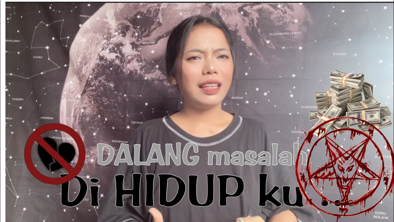 TERNYATA DALANG dari semua masalah di hidup ku adalah… ( bagian 1 )